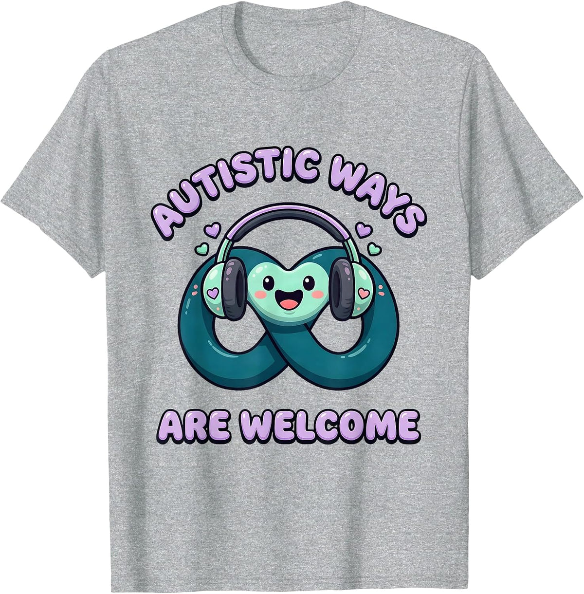Men's Autistic Ways Are Welcome Cute Kawaii Neurodiversity T-Shirt - Heather Grey