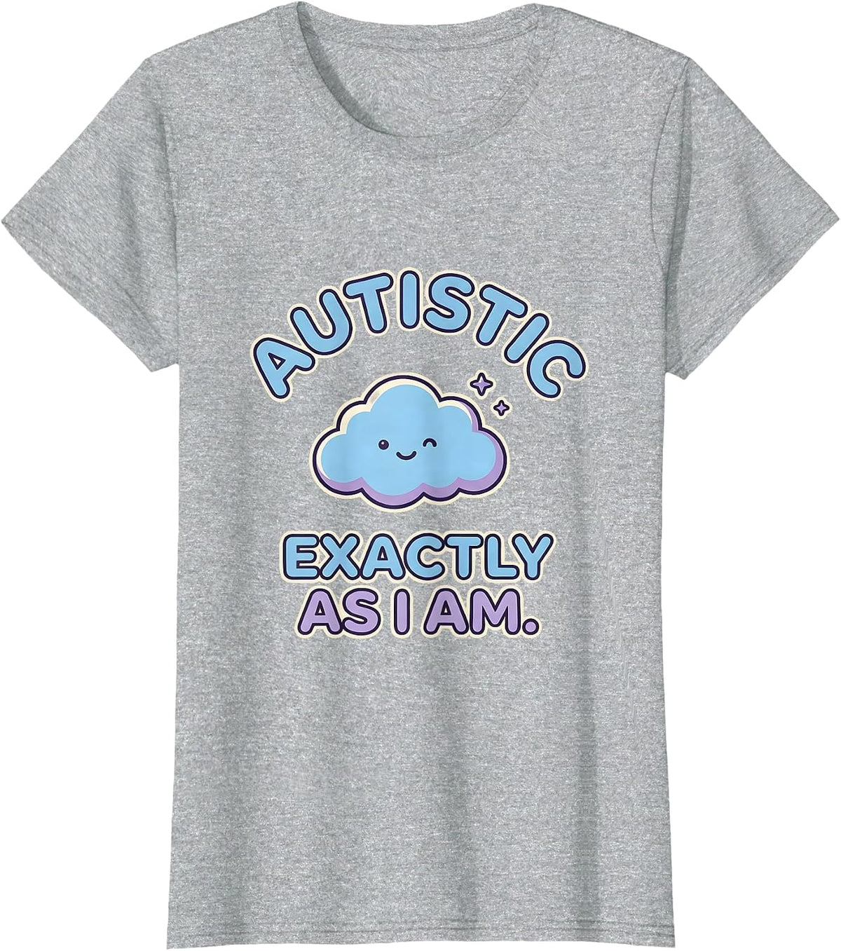 Autistic Exactly As I Am Kawaii Cloud Neurodivergent T-Shirt - Heather Grey