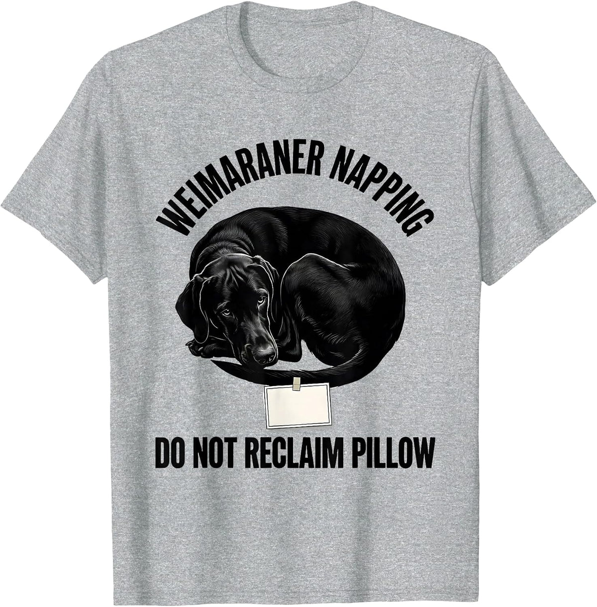 Men's Weimaraner Napping Do Not Reclaim Pillow Dog Lover T-Shirt - Heather Grey