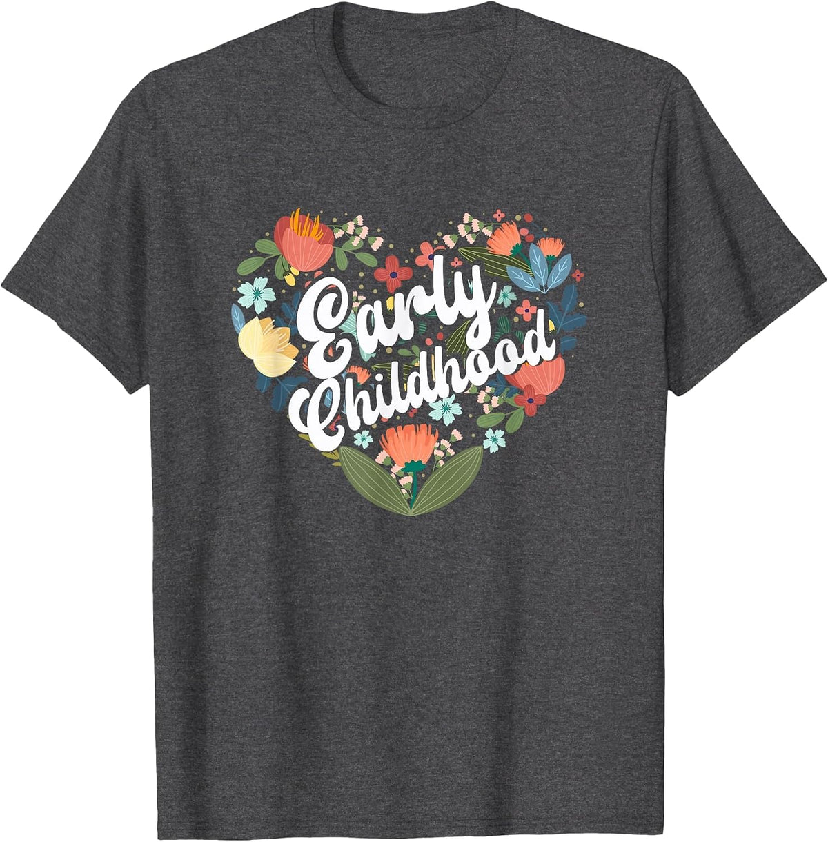 Teacher Early Childhood Educator Preschool Head Start Crew T-Shirt - Dark Heather Grey