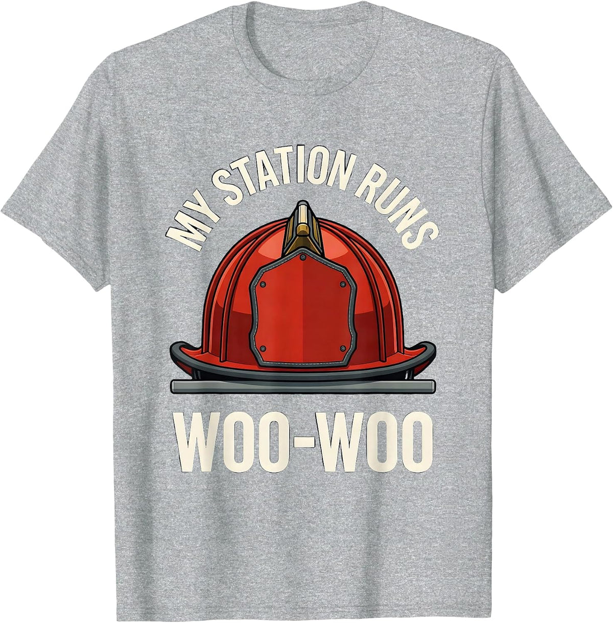 Men's My Station Runs Woo-Woo Funny Firefighter Humor Gift T-Shirt - Heather Grey