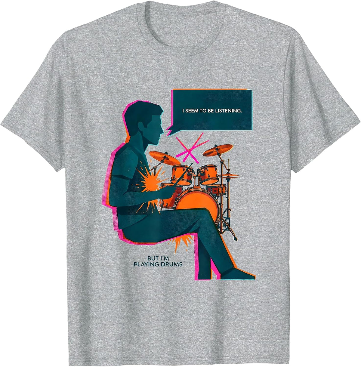 Men's I Seem To Be Listening, But I'm Playing Drums Funny Drummer T-Shirt - Heather Grey