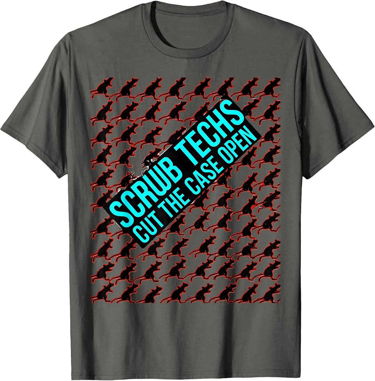 Men's Scrub Techs Cut The Case Open Funny Surgical Technologist T-Shirt - Asphalt Grey