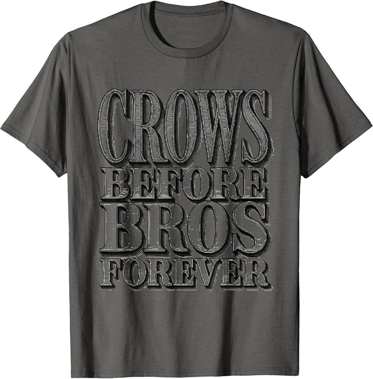 Crows Before Bros Forever Crow Loyalty Design T-Shirt - Asphalt Grey