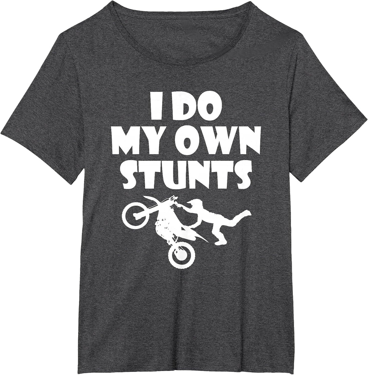 I Do My Own Stunts Motorcycle T-Shirt | Funny Motorbike Tee T-Shirt - Dark Heather Grey