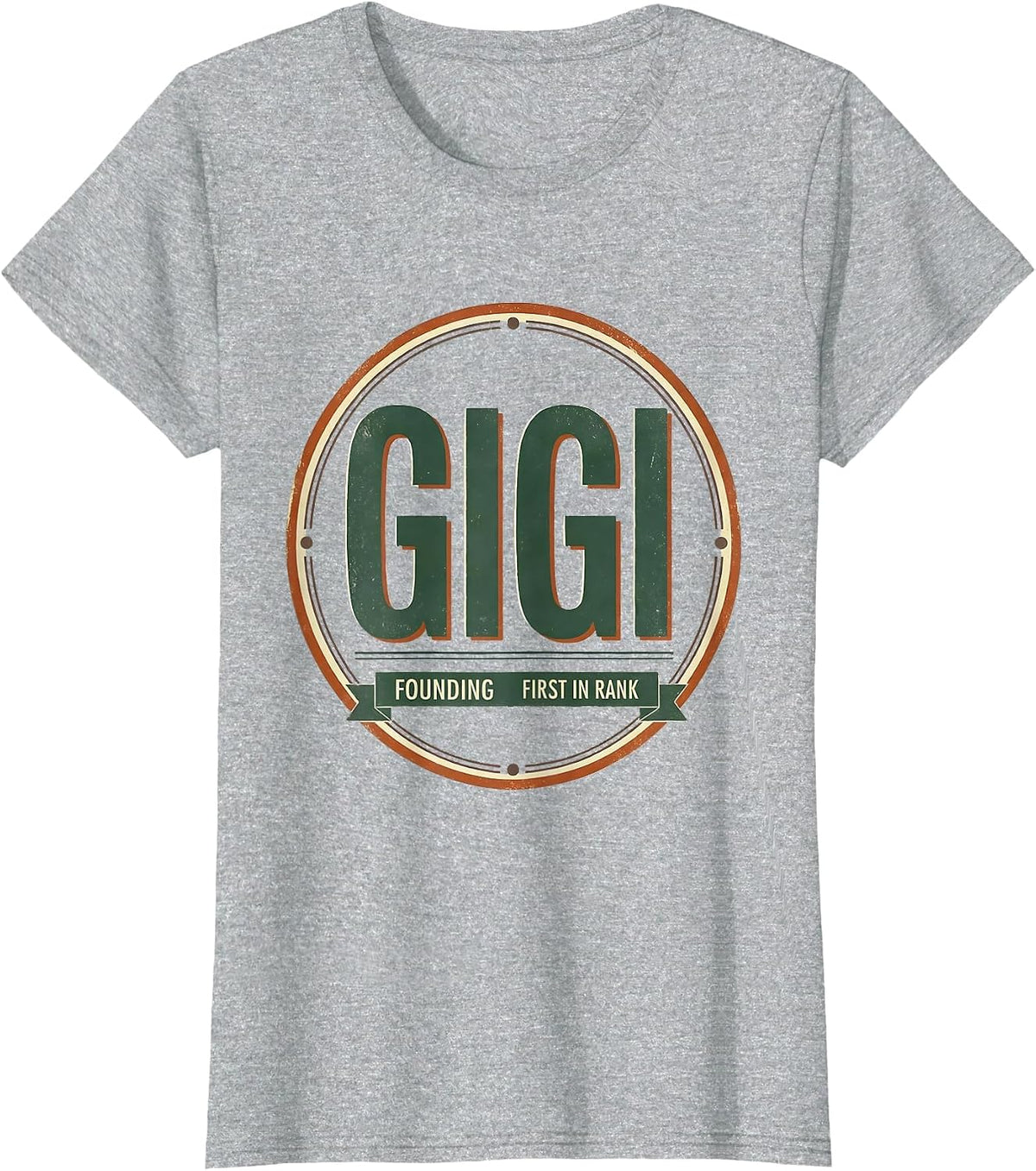 Founding Gigi First In Rank Vintage Retro Mothers Day T-Shirt - Heather Grey