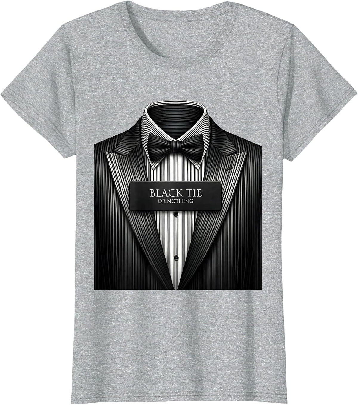 Black Tie Or Nothing Tuxedo Graphic Design T-Shirt - Heather Grey