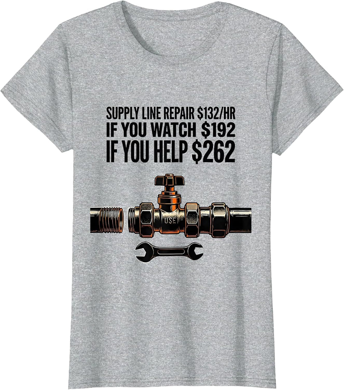 Supply Line Repair Funny Plumber Gift Dad Joke T-Shirt - Heather Grey
