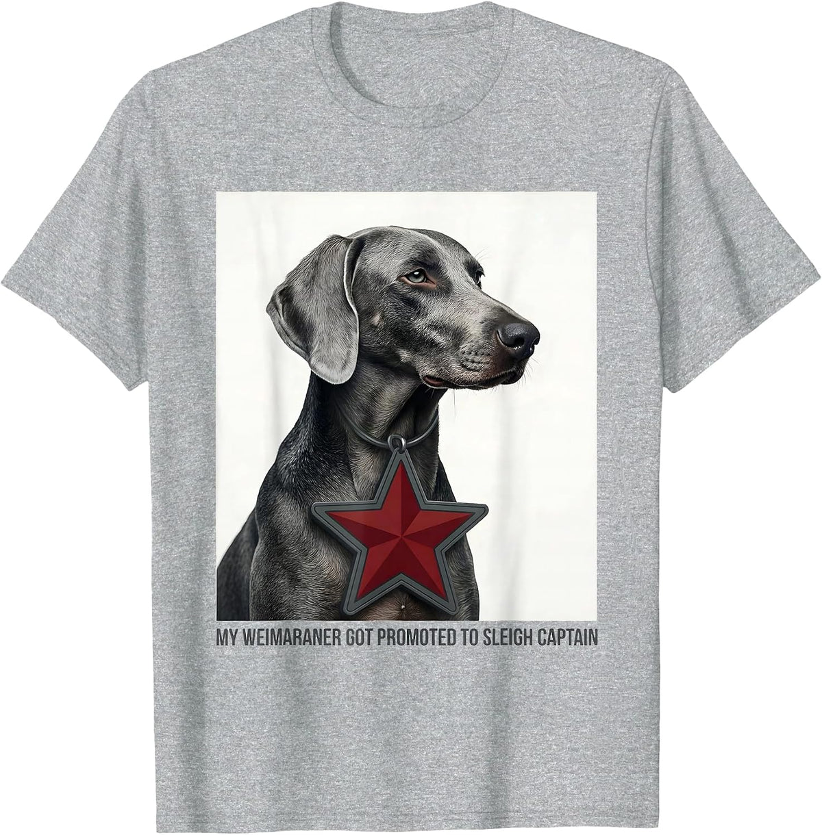 Men's My Weimaraner Got Promoted To Sleigh Captain Christmas T-Shirt - Heather Grey