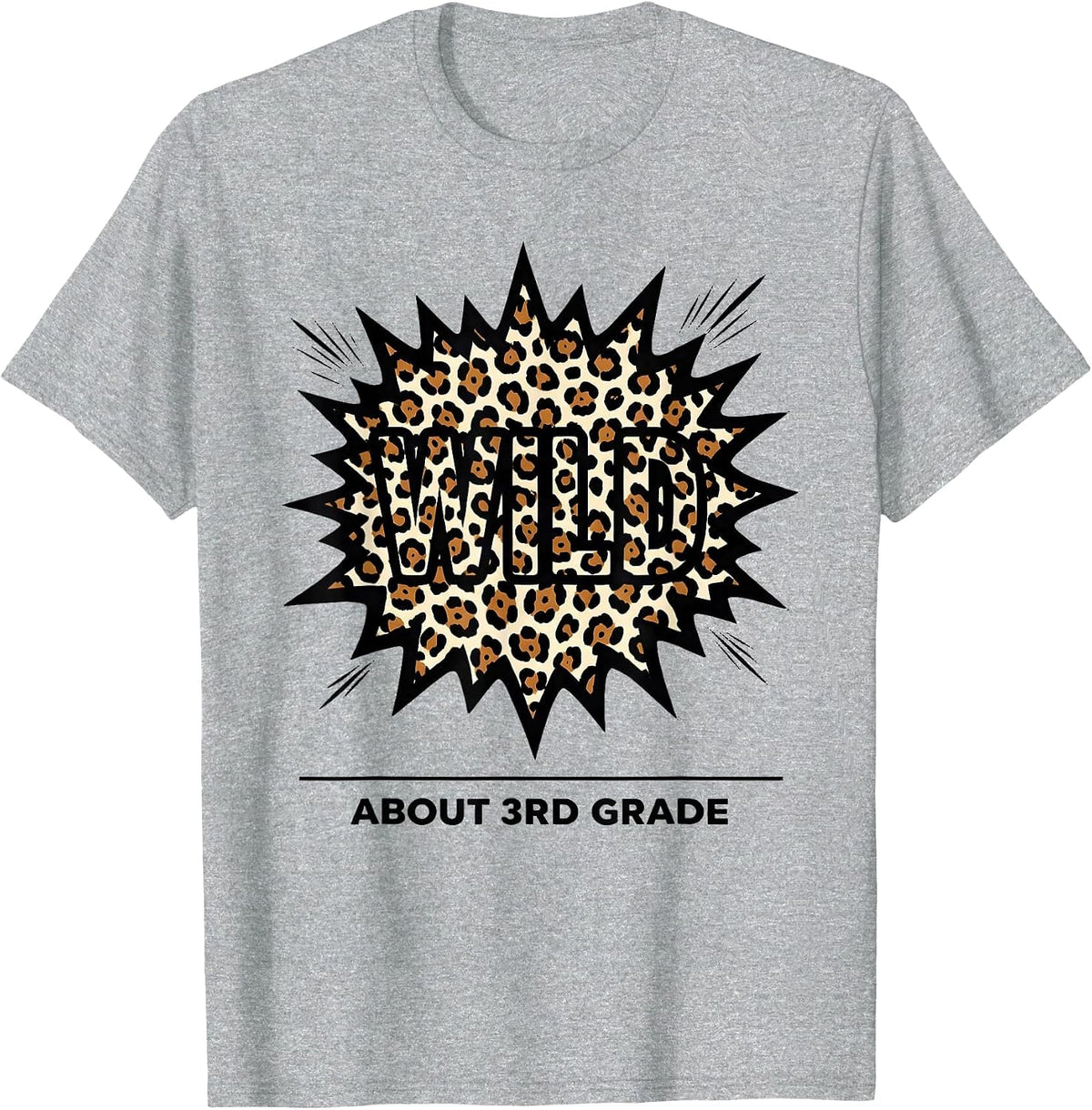 Men's Wild About 3rd Grade Leopard Print Teacher Student Back T-Shirt - Heather Grey