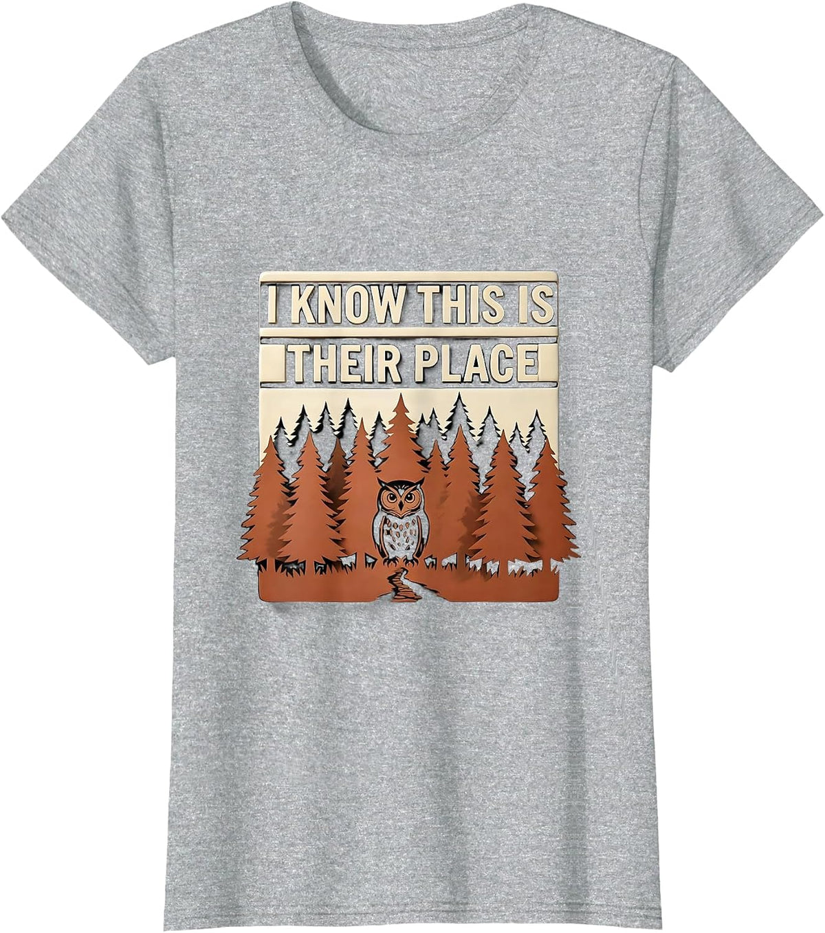 I Know This Is Their Place Vintage Forest Wildlife Nature T-Shirt - Heather Grey