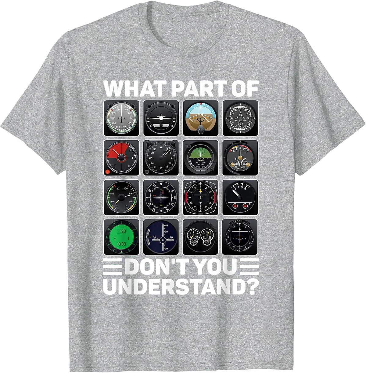 Airline Aircraft Airplane Pilot Tools Instruments Indicators T-Shirt - Heather Grey