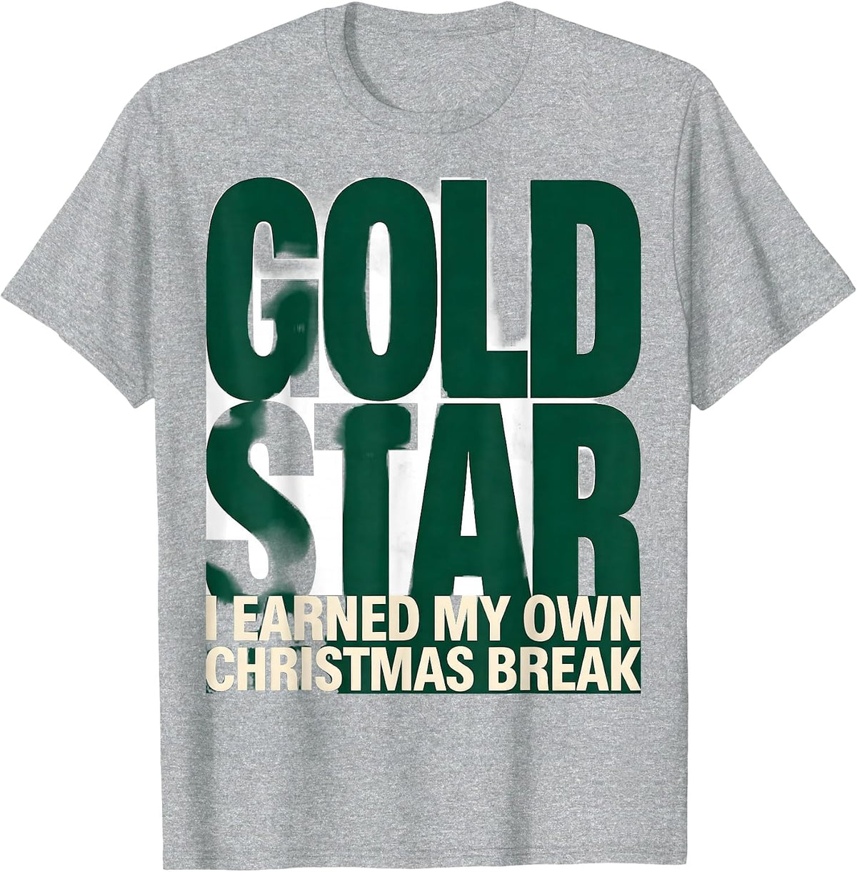 Men's I Earned My Own Gold Star Christmas Break Teacher T-Shirt - Heather Grey
