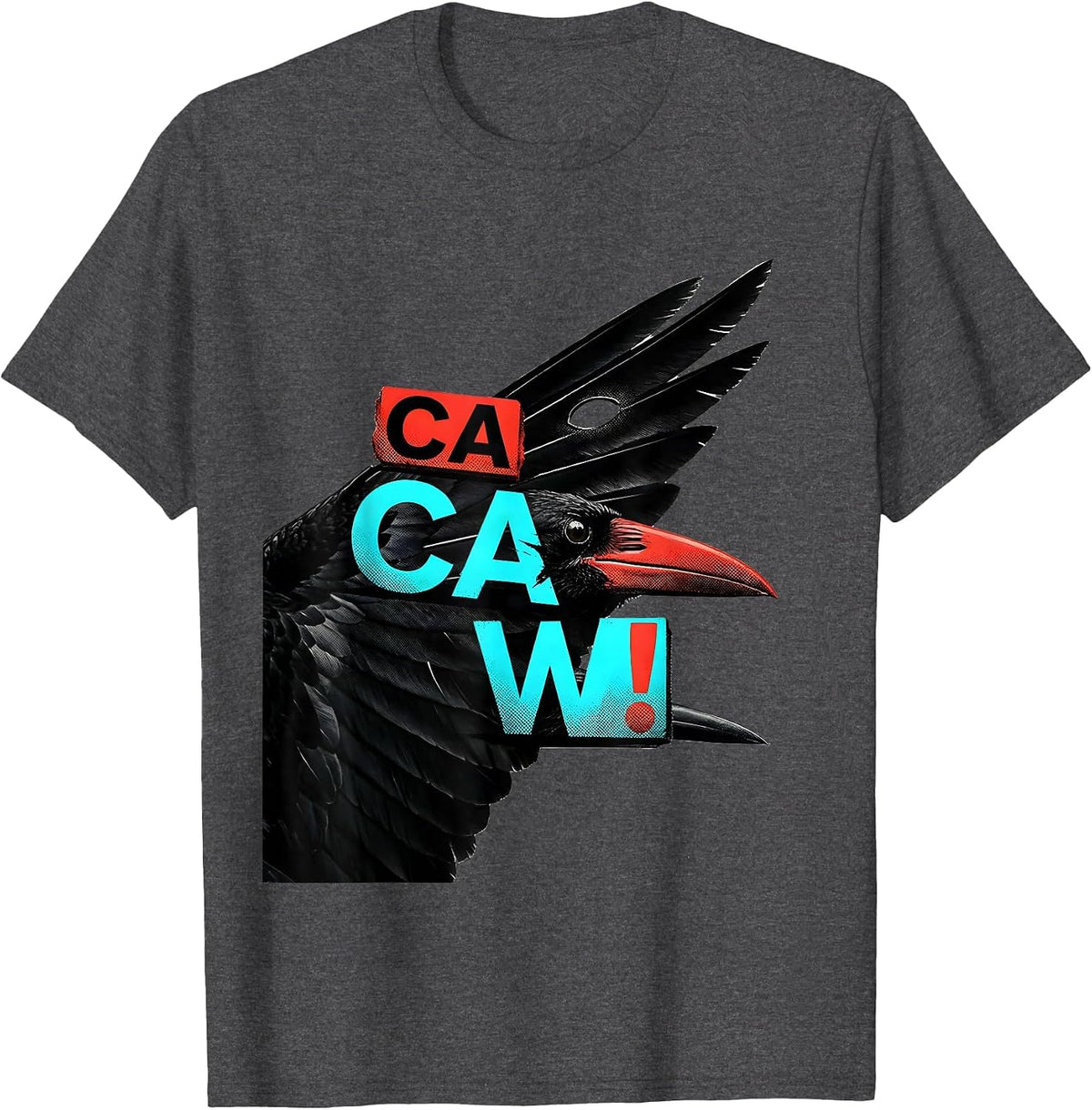Ca Caw! Funny Crow F-Caw-F Raven Dark Humor Gothic T-Shirt - Dark Heather Grey
