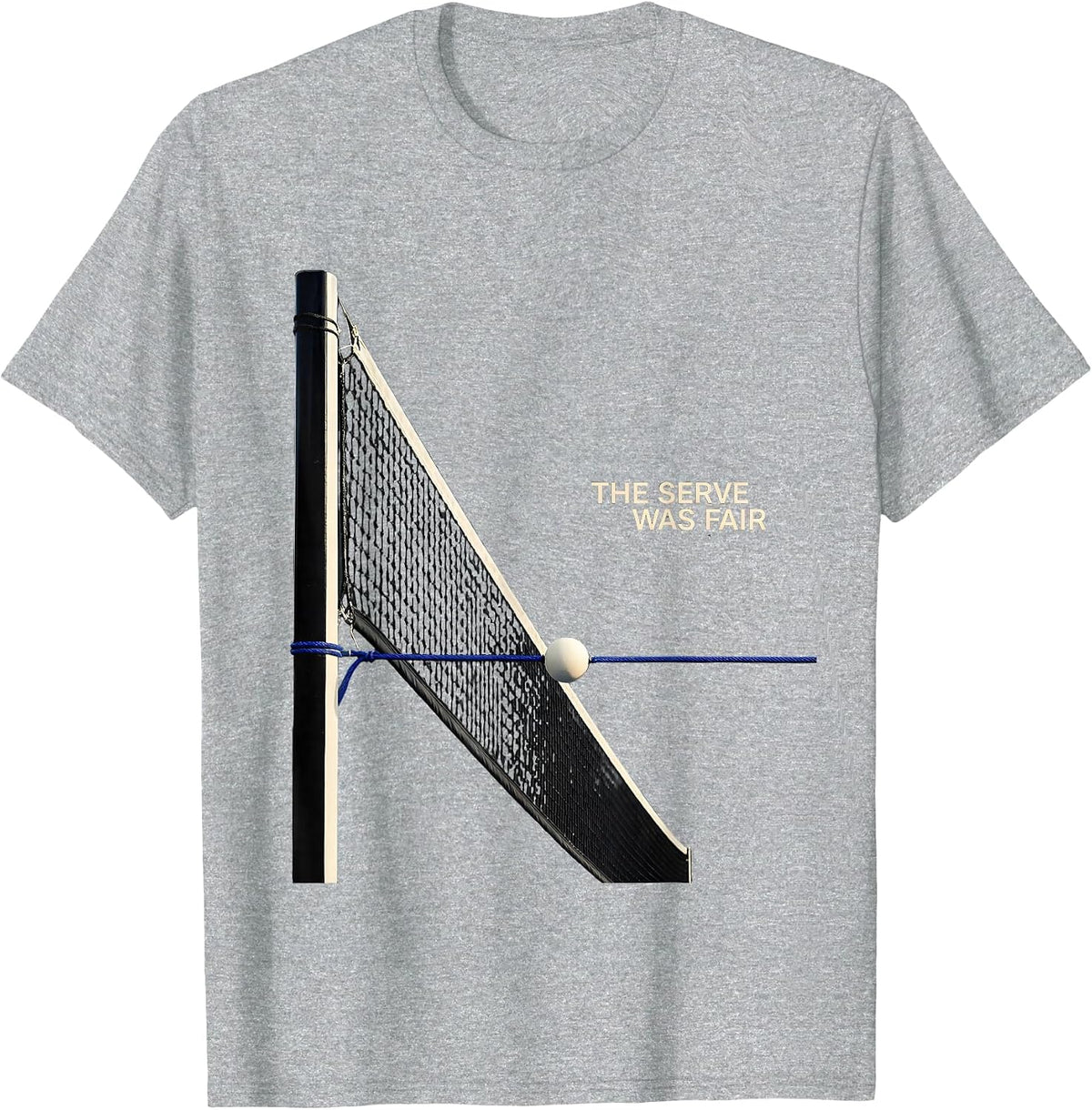 Men's The Serve Was Fair Funny Tennis Player & Coach Gift T-Shirt - Heather Grey