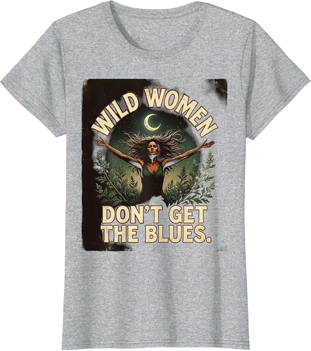 Wild Women Don't Get the Blues Vintage Design T-Shirt - Heather Grey