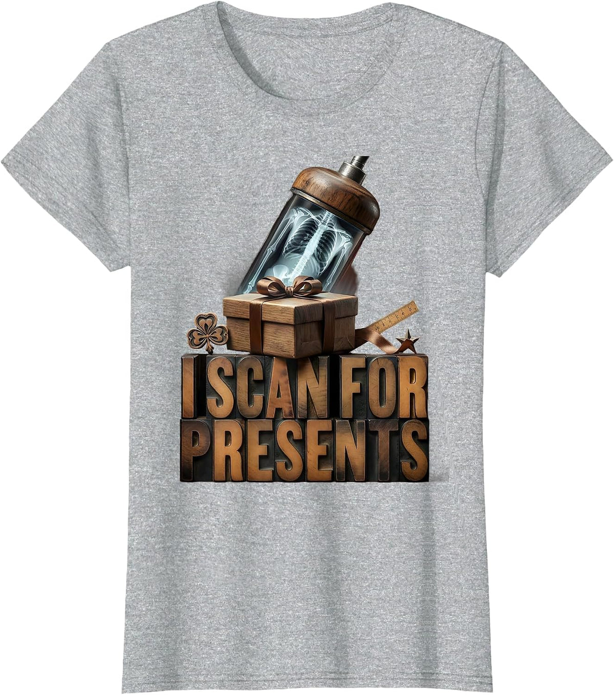 I Scan For Presents Funny Radiology Tech Gift Christmas T-Shirt - Heather Grey