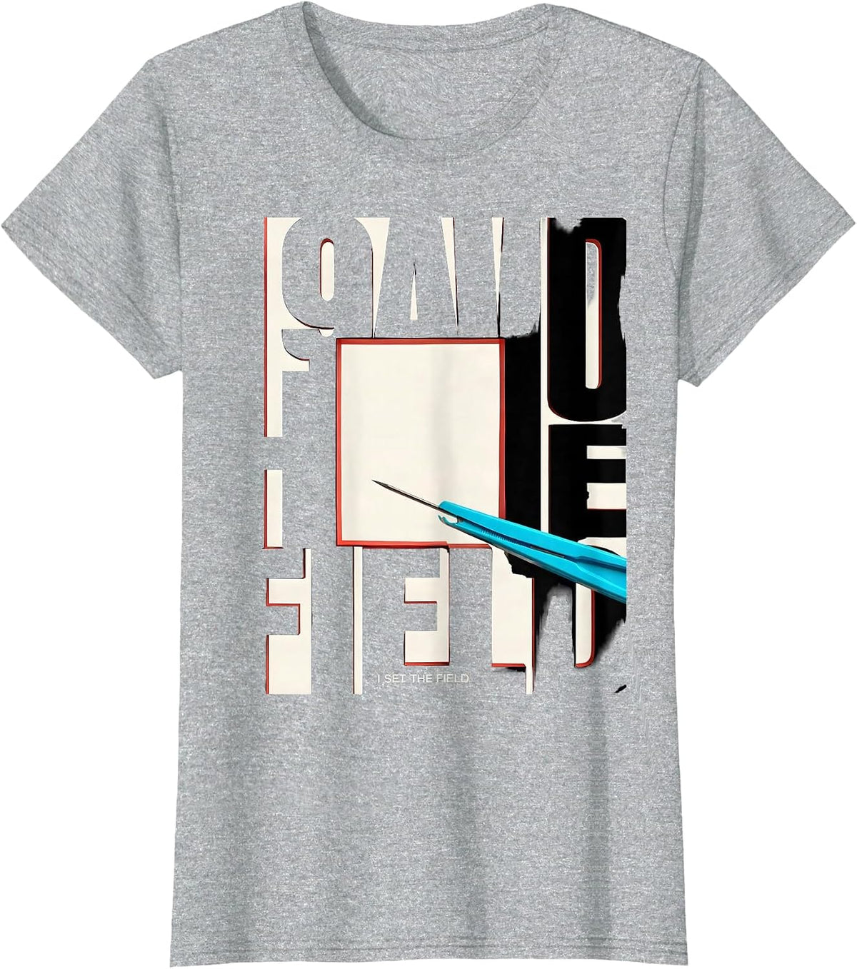 Women's I Set The Field New Wave Surgical Tech Occupational Pride T-Shirt - Heather Grey
