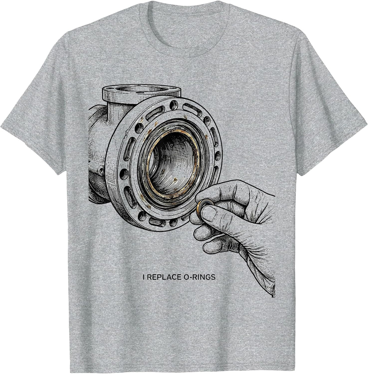 Men's I Replace O-Rings Funny Plumber Pipefitter Steamfitter T-Shirt - Heather Grey