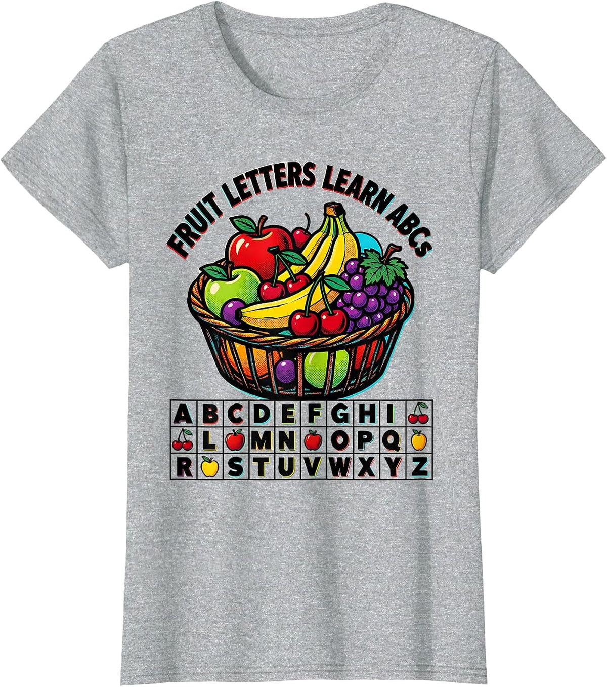 Fruit Letters Learn ABCs Pop Art Teacher Preschool Alphabet T-Shirt - Heather Grey