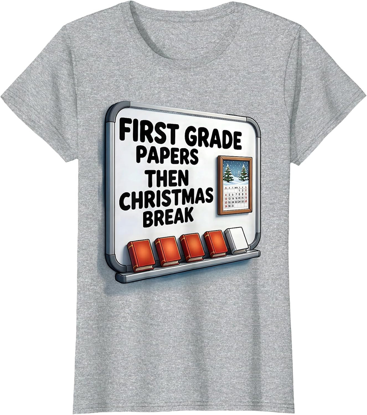 First Grade Papers Then Christmas Break Teacher Humor T-Shirt - Heather Grey