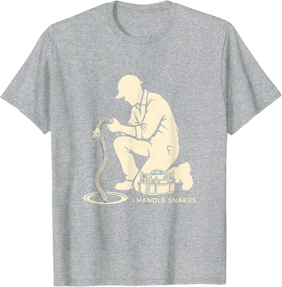 Men's I Handle Snakes Funny Plumber Pipefitter Steamfitter Gift T-Shirt - Heather Grey
