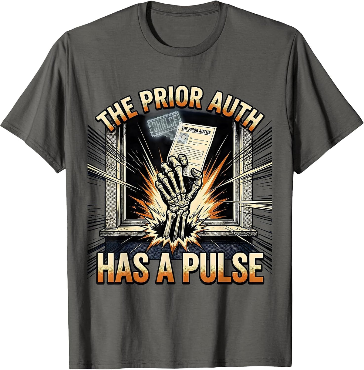The Prior Auth Has A Pulse Funny Pharmacy Tech Halloween T-Shirt - Asphalt Grey
