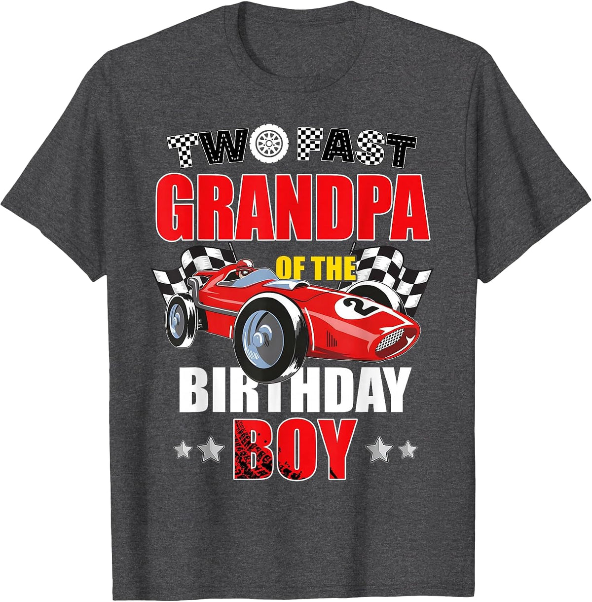 Grandpa of The Two Fast 2nd Birthday Boy Racing Car Family T-Shirt, Men, Dark Heather Grey, Large - As Pictured