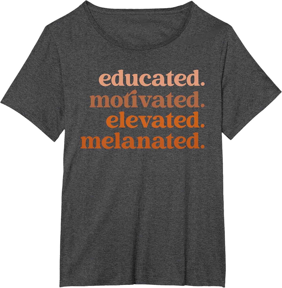 Educated Motivated Elevated Melanated, Black Teacher T-Shirt - Dark Heather Grey