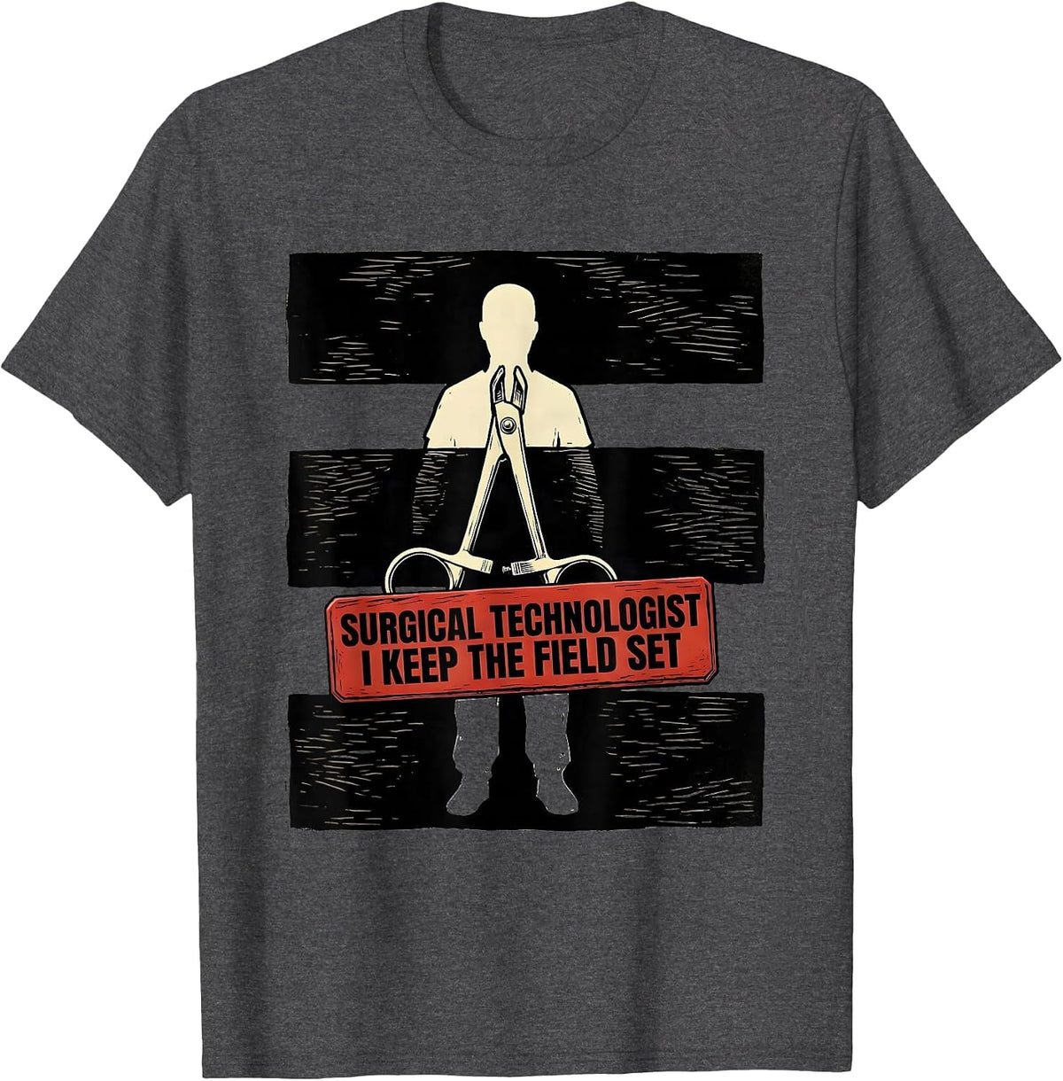 Surgical Technologist, I Keep The Field Set Healthcare Pride T-Shirt - Dark Heather Grey