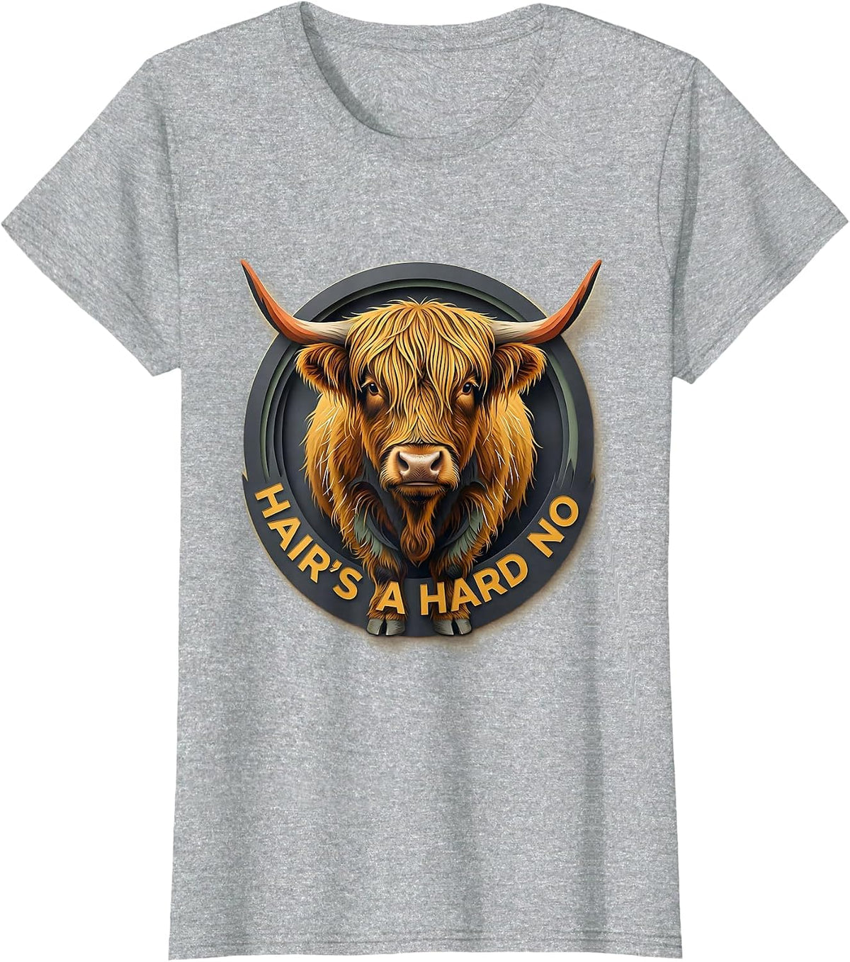 Women's Hair's A Hard No Funny Highland Cow Sarcastic Animal Lover T-Shirt - Heather Grey