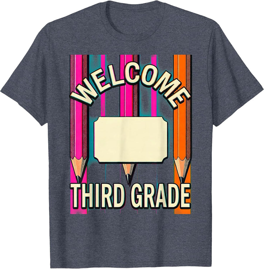 Welcome, Third Grade Cute Back to School Pencil Teacher Kids T-Shirt - Heather Blue