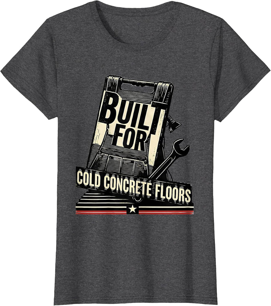 Women's Built For Cold Concrete Floors Patriotic Mechanic Oilfield T-Shirt - Dark Heather Grey
