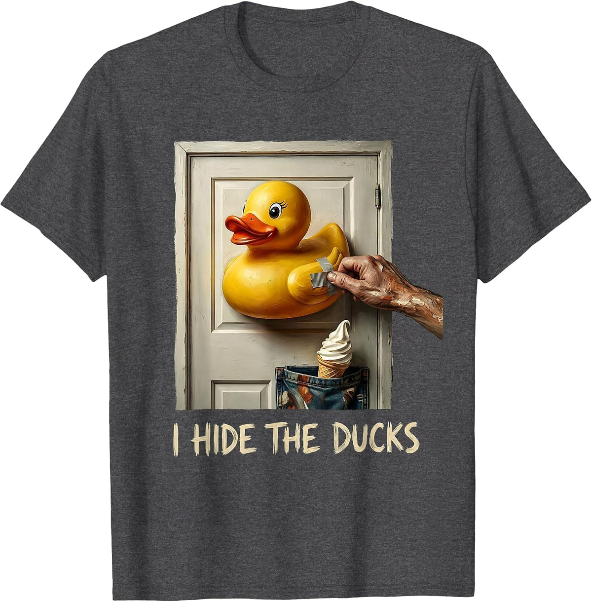 I Hide The Ducks Funny Cruise Duck Hunt Free Ice Cream T-Shirt - Dark Heather Grey