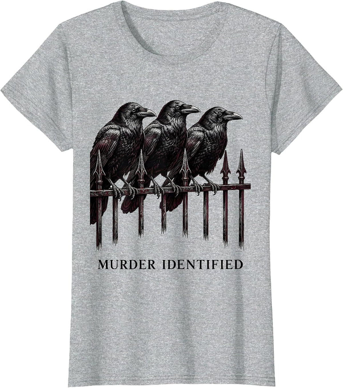 Murder Identified Gothic Dark Humor Crow Raven Bird Lover T-Shirt - Heather Grey
