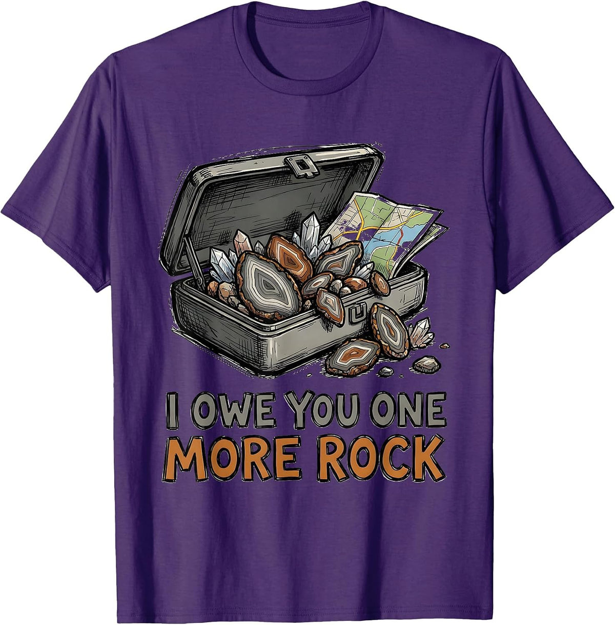 I Owe You One More Rock Funny Rock Collector Geode Hunter T-Shirt - Purple