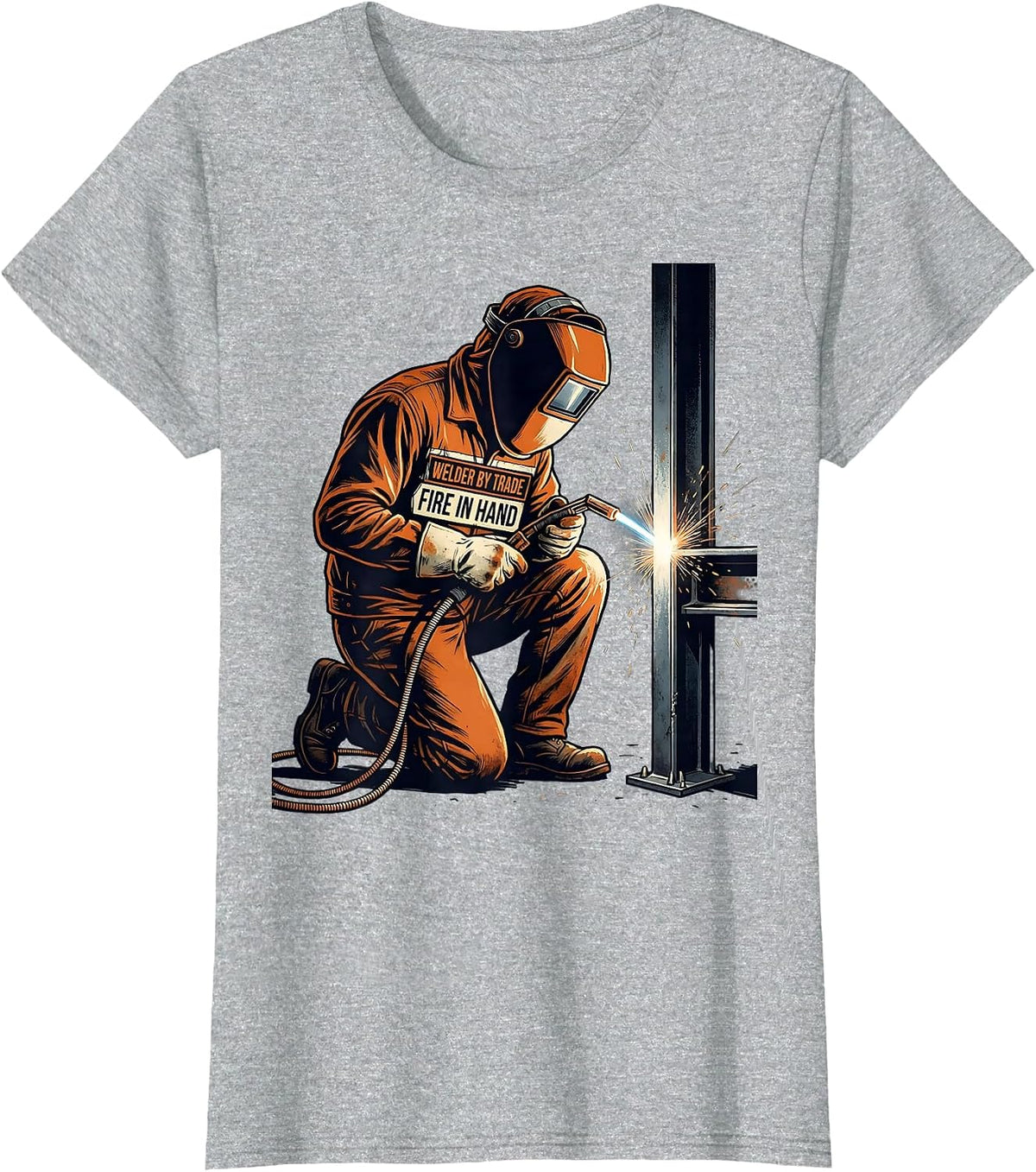 Welder By Trade Fire In Hand Funny Metal Worker Trade Humor T-Shirt - Heather Grey