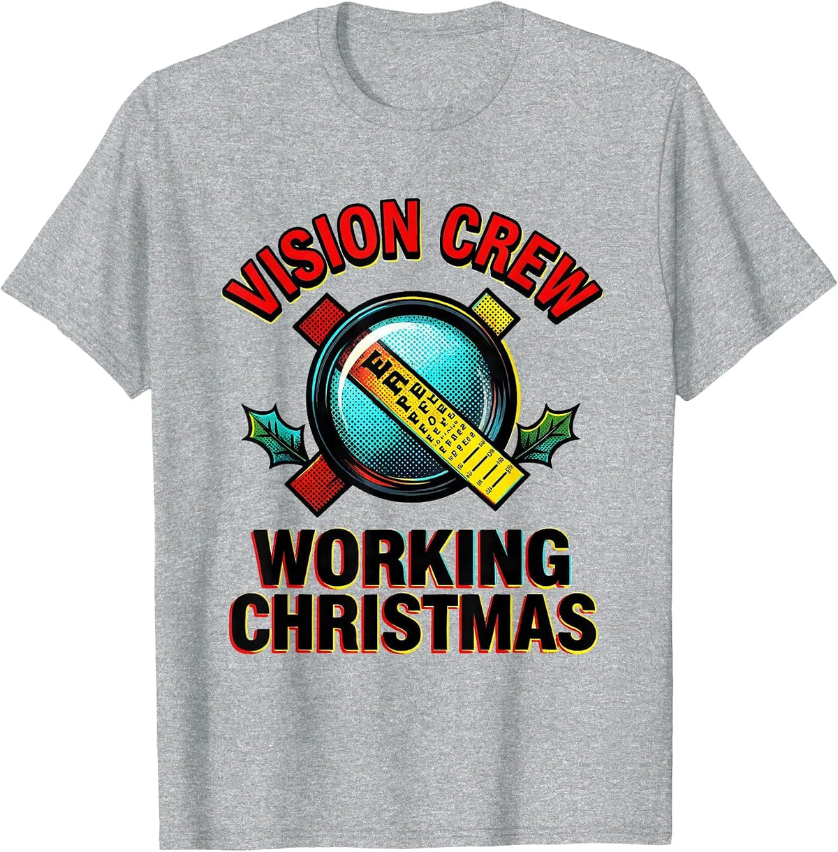 Men's Vision Crew Working Christmas Pop Art Optometrist Eye-Care T-Shirt - Heather Grey