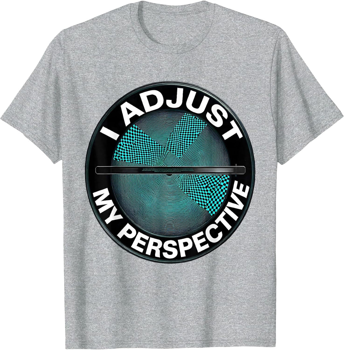 Men's I Adjust My Perspective Funny Optometrist Eye Doctor Humor T-Shirt - Heather Grey