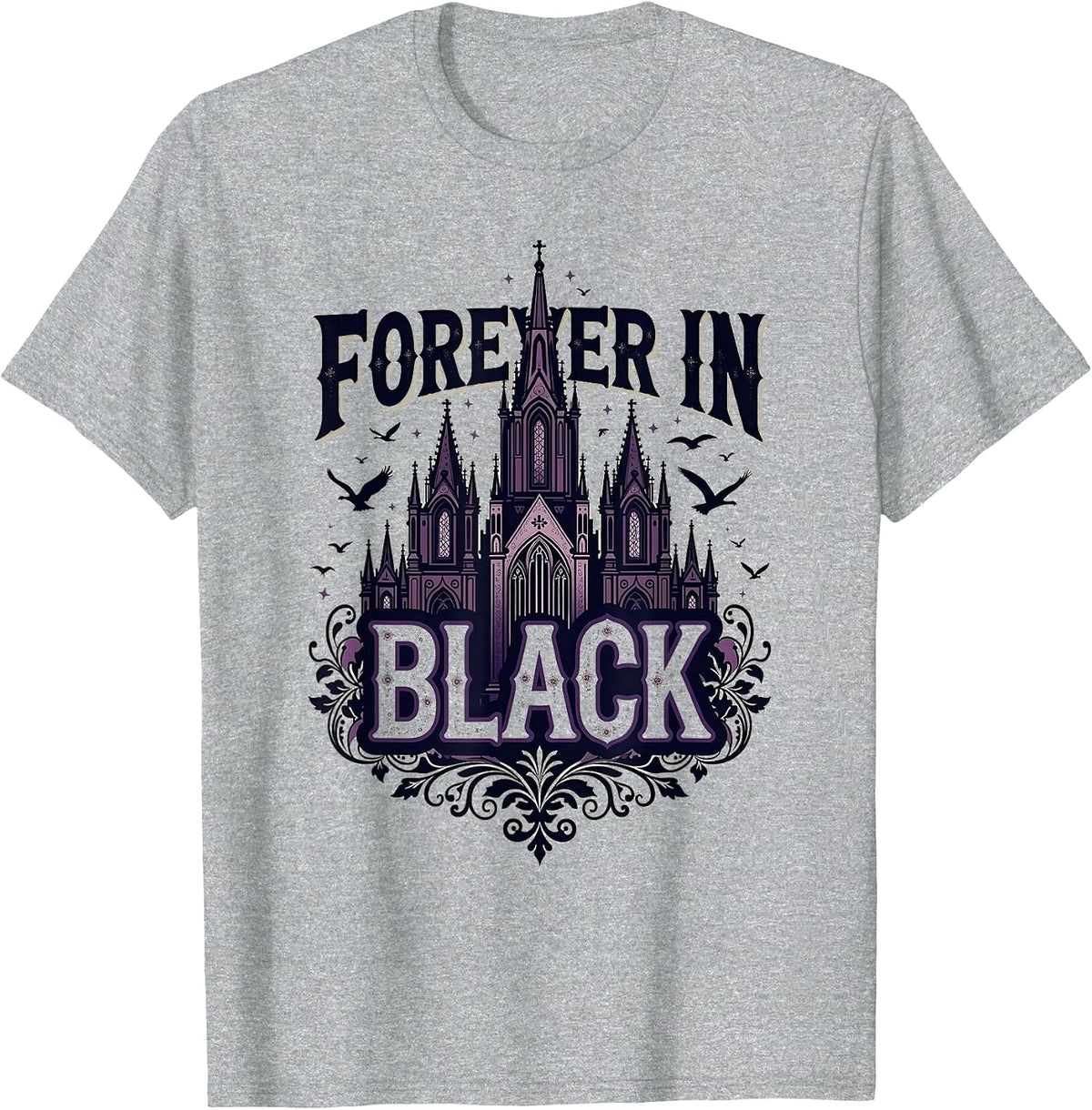Forever in Black Goth Dark Aesthetic Design T-Shirt - Heather Grey