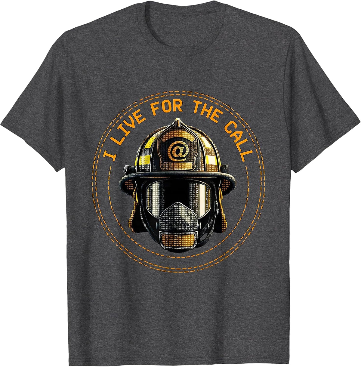 Men's I Live For The Call Firefighter Graphic Design T-Shirt - Dark Heather Grey