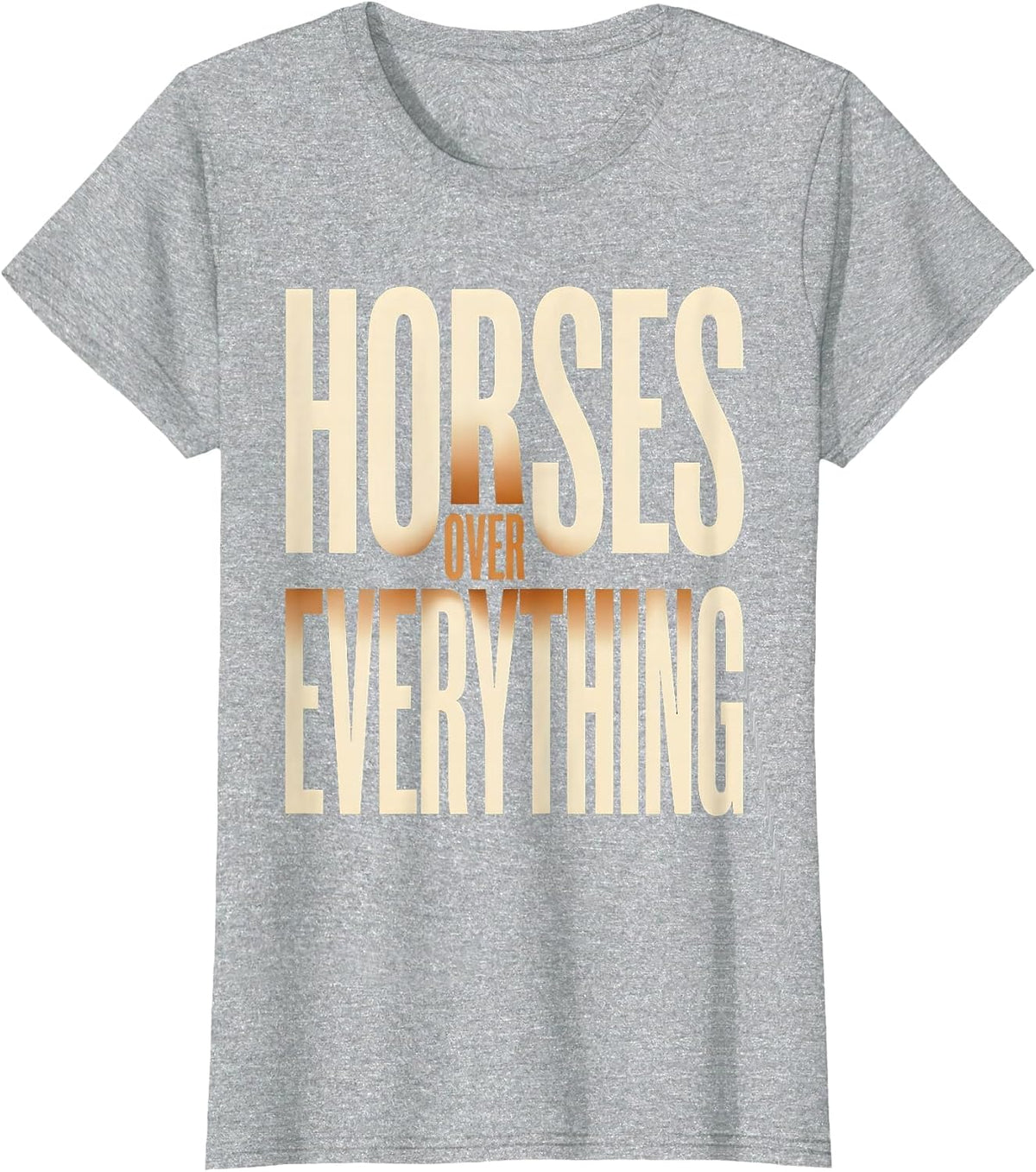 Horses Over Everything Cowgirl Graphic Design T-Shirt - Heather Grey
