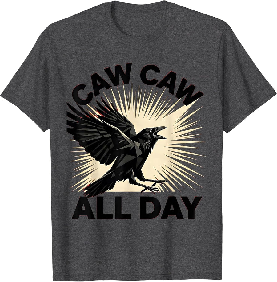 Men's Caw Caw All Day Crow Bird Lover Design T-Shirt - Dark Heather Grey