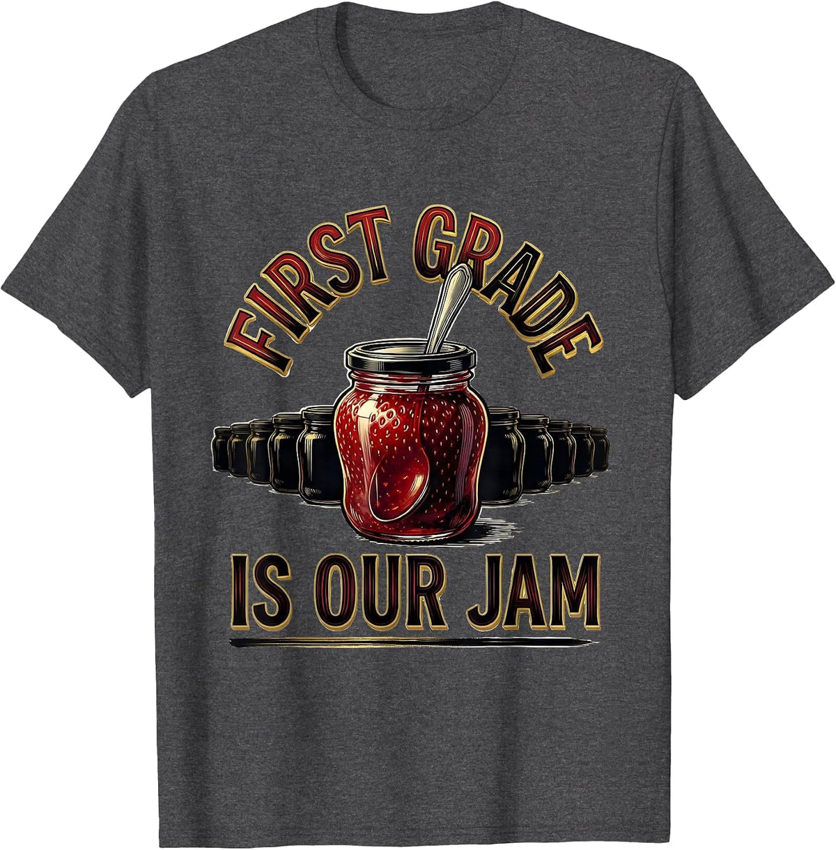 First Grade Is Our Jam Retro Strawberry Teacher Student Back T-Shirt - Dark Heather Grey
