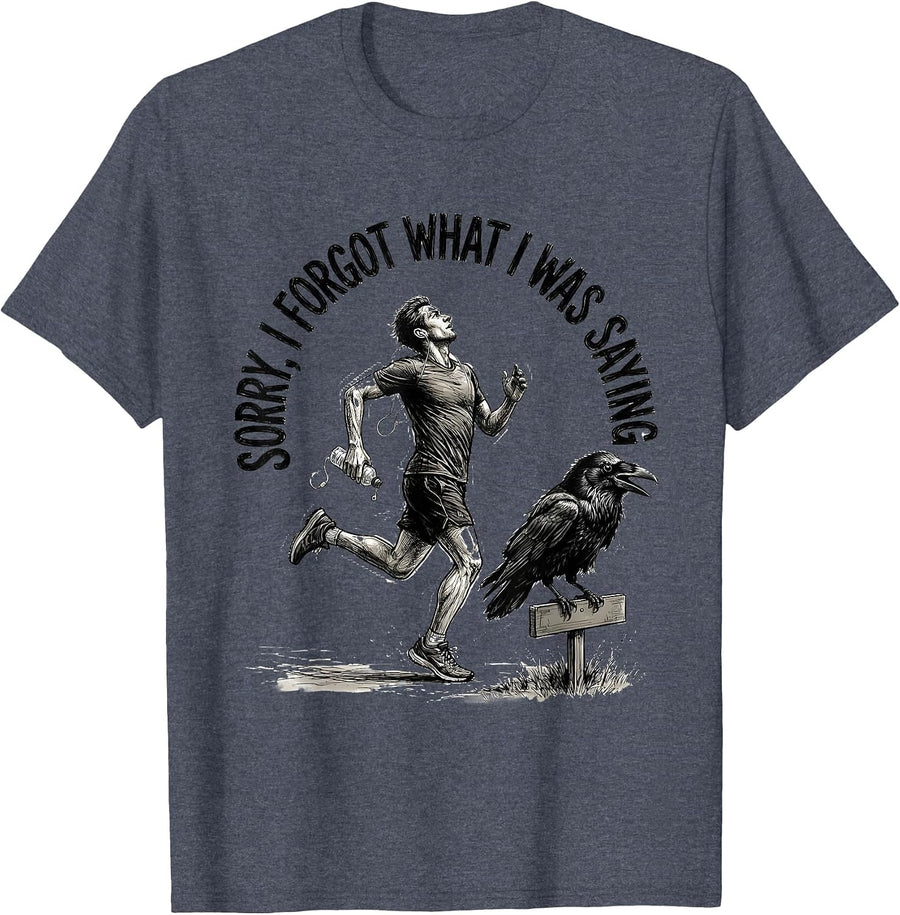 Sorry, I Forgot What I Was Saying Funny Crow Bird Lover Dark T-Shirt - Heather Blue