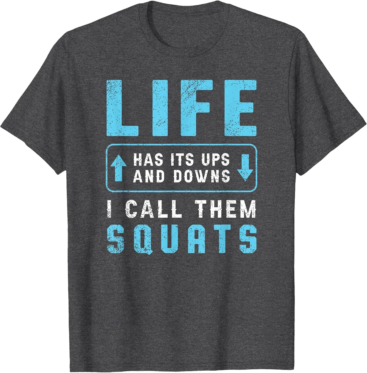Fitness Gym Workout Weights Squat Personal Trainer Funny T-Shirt - Dark Heather Grey