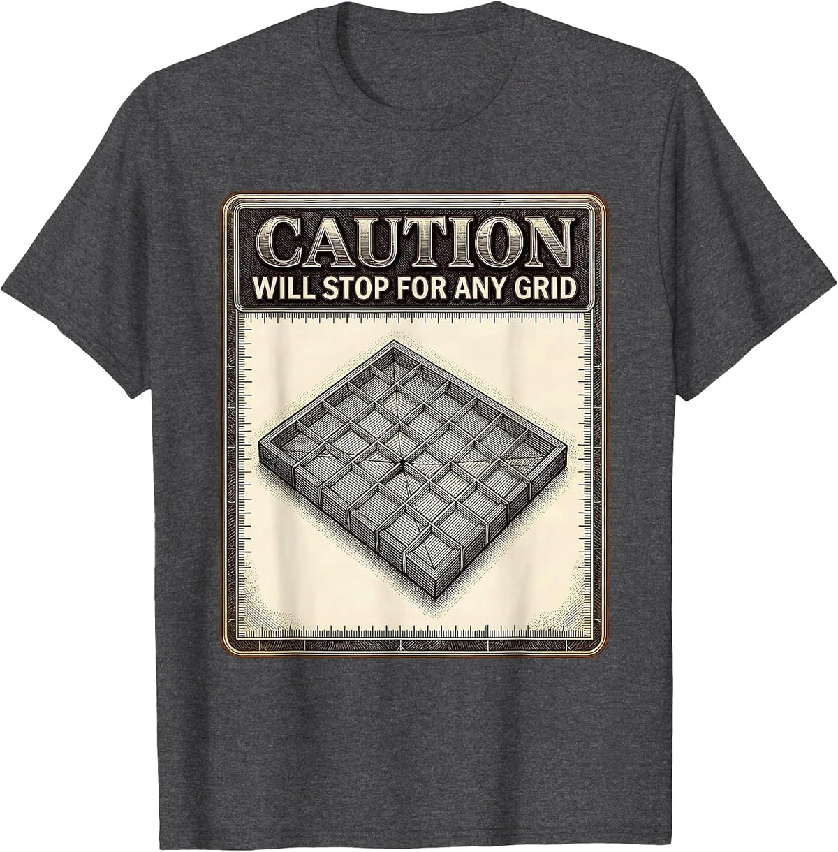 Caution: Will Stop For Any Grid Funny Geography Teacher T-Shirt - Dark Heather Grey