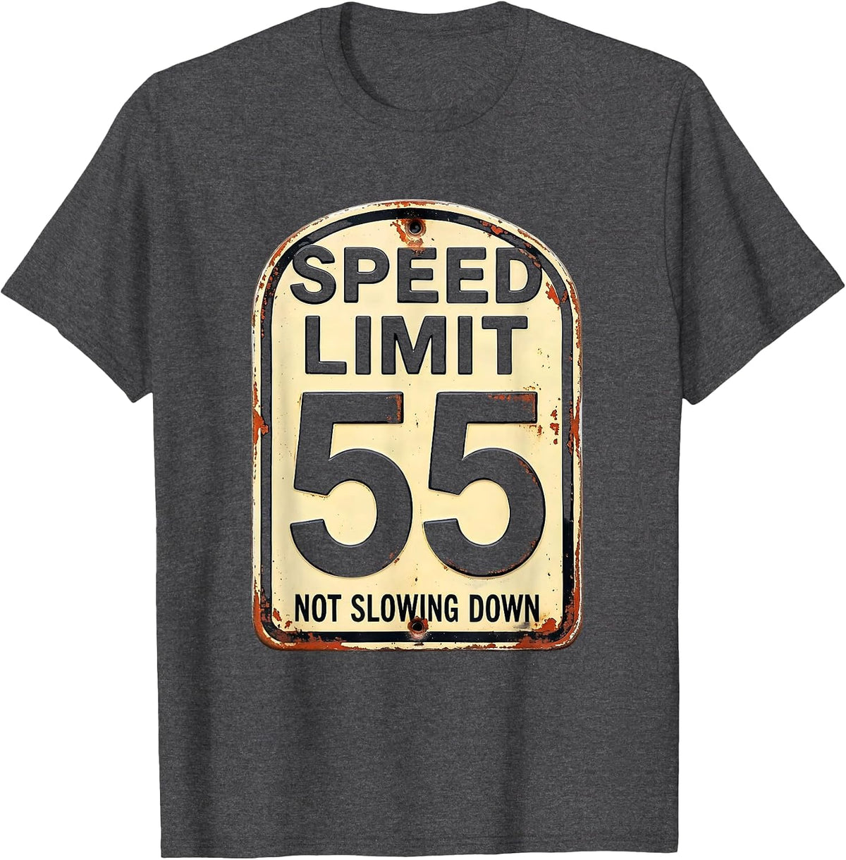 Men's Speed Limit 55 Not Slowing Down Funny 55th Birthday Car Guy T-Shirt - Dark Heather Grey