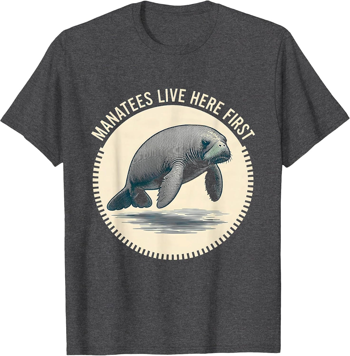 Manatees Live Here First Vintage Florida Gulf Coast Wildlife T-Shirt - Dark Heather Grey