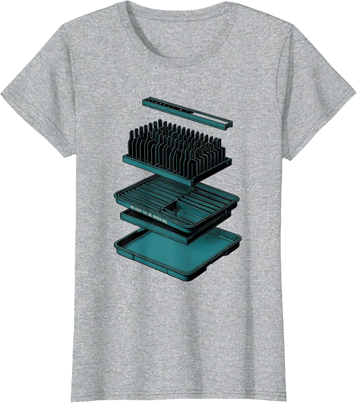 Women's We Keep The OR Operating Funny Sterile Processing Tech SPD T-Shirt - Heather Grey